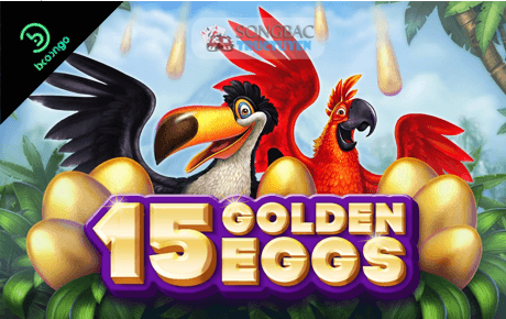 Săn tìm 15 Quả Trứng Vàng cùng trò chơi 15 Golden Eggs